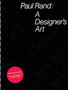 Paul Rand: a Designer's Art by Paul Rand - Hardback