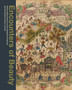 Encounters of Beauty : Hebrew Manuscripts from the Braginsky Collection and the National Library of Israel by Emile Schrijver - Hardback