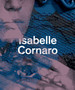 Isabelle Cornaro by Isabelle Cornaro - Paperback