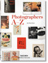 Photographers A???Z by Hans-Michael Koetzle - Hardback
