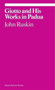 Giotto and His Works in Padua by John Ruskin - Paperback