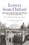 Letters from Oxford : Hugh Trevor-Roper to Bernard Berenson by Richard Davenport-Hines - Paperback
