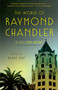 The World of Raymond Chandler : In His Own Words by Raymond Chandler - Paperback