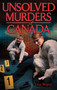 Unsolved Murders of Canada by Lisa Wojna - Paperback