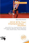 2010 Wta Tour Championships - Doubles by Waylon Christian Terryn - Paperback