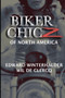 Biker Chicz Of North America by Edward Winterhalder - Paperback