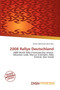 2008 Rallye Deutschland by Kristen Nehemiah Horst - Paperback