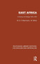 East Africa : A Century of Change 1870???1970 by W.E.F. Ward - Hardback