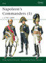 Napoleon's Commanders (1) : c.1792-1809 by Philip Haythornthwaite - Paperback