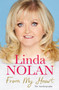 From My Heart : The Autobiography by Linda Nolan - Hardback