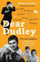 Dear Dudley: Life and Laughter - A celebration of the much-loved comedy legend : A Celebration of the Much-Loved Comedy Legend by Barbra Paskin - Hardback