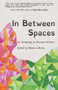 In Between Spaces : An anthology of disabled writers by Rebecca Burke - Paperback