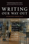 Writing Our Way Out : Memoirs from Jail by David Coogan - Paperback