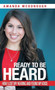 Ready to Be Heard : How I Lost My Hearing and Found My Voice by Amanda McDonough - Hardback