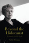 Beyond the Holocaust : An Immigrant's Search for Identity by Sylvie Heyman - Paperback