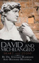 David and Michelangelo : Heart and Stone by Dr Stephen Harrison - Hardback
