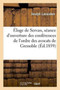 Eloge de Servan, Prononce A La Seance d'Ouverture Des Conferences de l'Ordre Des Avocats de Grenoble : Le Vendredi 17 Decembre 1858, Par Joseph Lavauden by Lavauden - Paperback