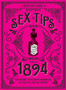 Sex Tips from 1894 : The Secret to a Happy Marriage, as Told by the Victorians by Ruth Smythers - Hardback