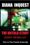 Diana Inquest : The French Cover-Up by John Morgan - Paperback