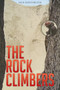 The Rock Climbers by Jack Kantorczyk - Paperback