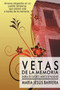 Vetas de La Memoria : Vetas de La Memoria by Mar a Jes?'s Barrera - Paperback