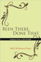 Been There. Done That. : Lessons From a Life of Faith by Sally Robinson Yoast - Hardback