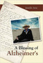 A Blessing of Alzheimer's by Jennifer Artis - Paperback