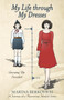My Life Through My Dresses : Growing up Socialist by Marina Berkovich - Paperback