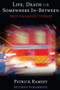 Life Death or Somewhere In-between : True Paramedic Stories by Patrick Ramsey - Paperback