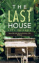 THE Last House by Alex Paikada - Paperback