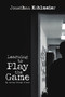 Learning to Play the Game : My Journey Through Silence by Jonathan Kohlmeier - Paperback