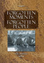 Forgotten Moments Forgotten People by V H Markle - Hardback