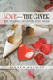 Love - The Giver : The Dilemma of Givers and Takers by Esther Berman - Paperback