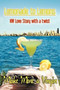 Lemonade to Lemons : NW Love Story with a Twist by Fred Downey - Paperback
