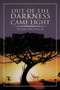 Out of the Darkness Came Light by Susan Michaels - Paperback