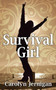 Survival Girl by Carolyn Jernigan - Paperback