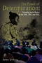 The Power of Determination : Growing Up in Kenya in the 40s, 50s, and 60s.: Growing Up in Kenya in the 40s, 50s, and 60s. by Esther Gichuru - Paperback