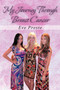My Journey Through Breast Cancer by Eve Preste - Paperback