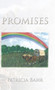 Promises by Patricia Bahr - Hardback