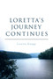 Loretta's Journey Continues by Loretta Knapp - Paperback