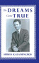 The Dreams Come True by Spiros Kalampalikis - Hardback