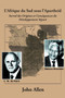 L'Afrique Du Sud Sous L'Apartheid : Survol Des Origines Et Consequences Du Developpement Separe by John Allen - Paperback