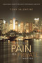 My Story : Pain Is a Private Matter: A Black Man's Guide to Resilience, Perseverance, and Faith by Tony Valentine - Paperback