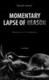 Momentary Lapse of Reason : Memoires of a Lebanese by Bassam Loucas - Paperback