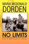 No Limits (to a Mother's Love) by Maria McDonald Dorden - Paperback