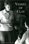 Vessel of Clay : The Inspirational Journey of Sister Carla by Jacqueline Hansen Maggiore - Paperback
