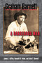 Graham Barnett : A Dangerous Man by James L Coffey - Hardback