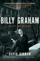 Billy Graham : His Life and Influence by David Aikman - Paperback
