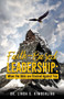 Faith-Based Leadership : When the Odds Are Stacked Against You by Dr Linda S Kimberling - Paperback