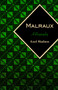 Malraux : A Biography by Axel Madsen - Paperback